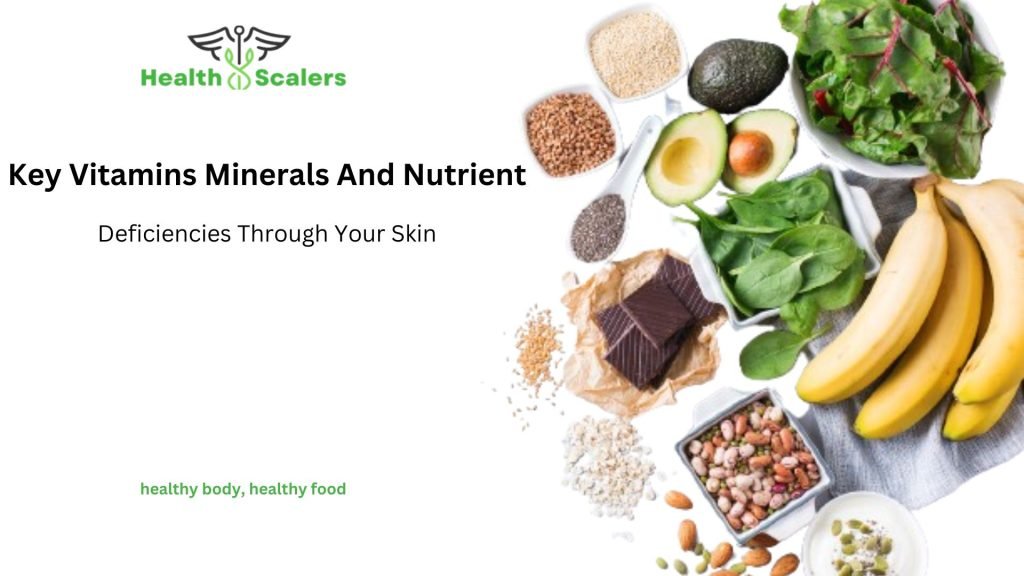  Vitamins Minerals And Nutrient Deficiencies 