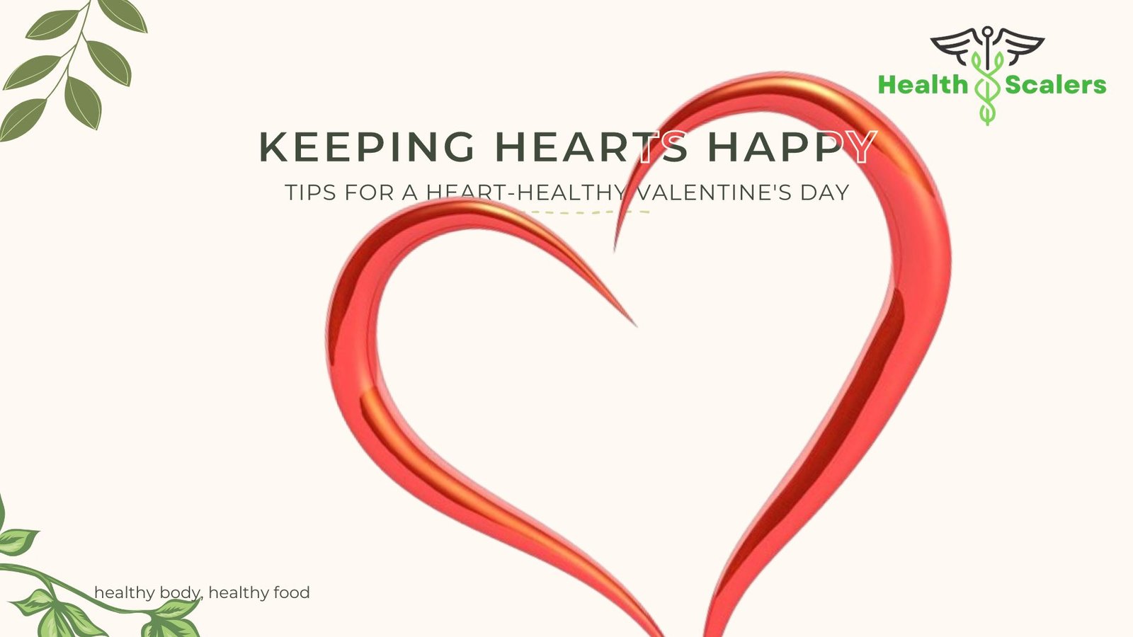 Keeping Hearts Happy Tips for a Heart-Healthy Valentine's Day