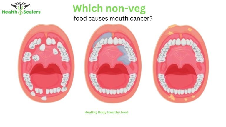 Which non-veg food causes mouth cancer?