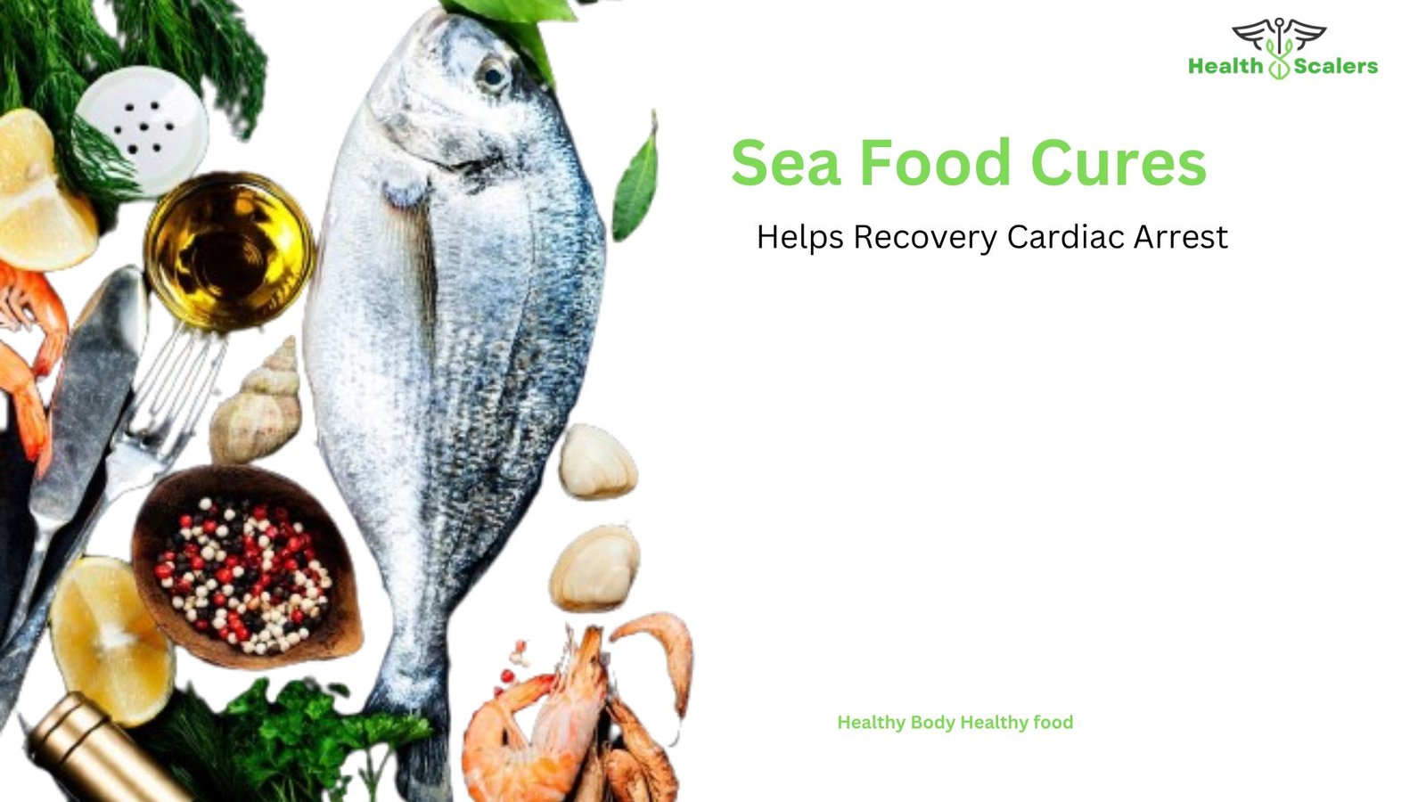 Sea Food Cures Helps Recovery Cardiac Arrest