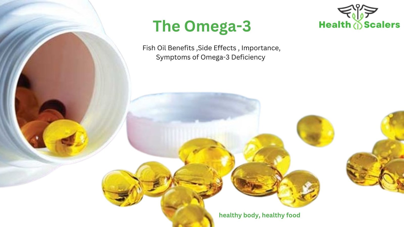 Omega-3: Fish Oil Benefits ,Side Effects , Importance, Symptoms of Omega-3 Deficiency