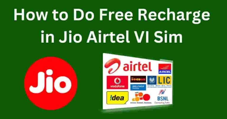 How to Do Free Recharge in Jio Airtel VI Sim