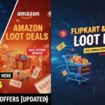 Flipkart & Amazon Loot Deals 100% Working Coupons & Sale Offers [Updated]